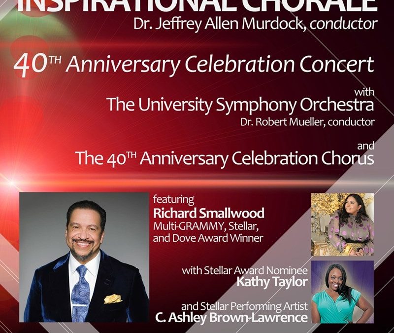 Inspirational Chorale 40th Anniversary Celebration Week and Concert