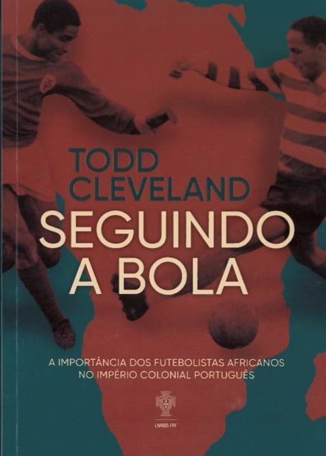 Historian Todd Cleveland Publishes History of Soccer in Portuguese Translation