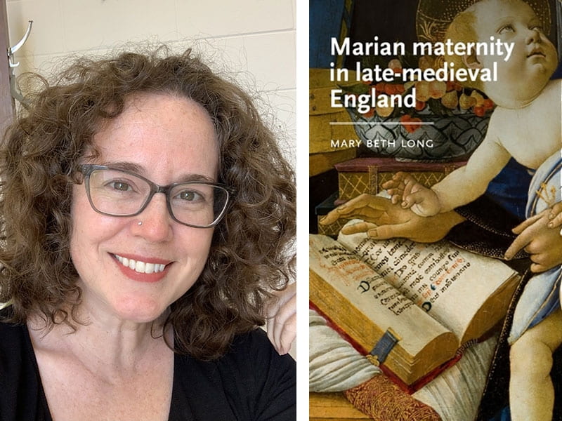 English Professor’s New Book Looks at Late-Medieval Focus on Virgin Mary as Ideal Mother