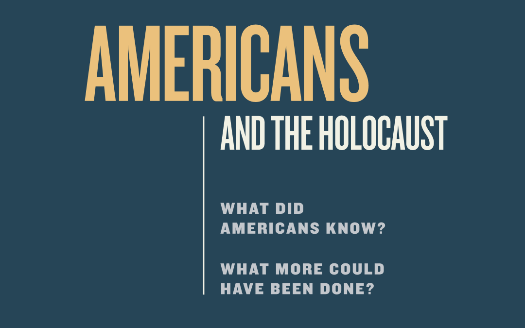 ‘Americans and the Holocaust’ Panel Discussion This Thursday
