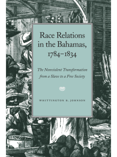 Race Relations in the Bahamas, 1784–1834 cover image