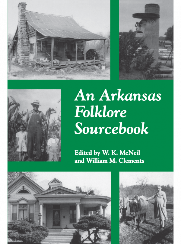 cover of An Arkansas Folklore Sourcebook, edited by W.K. McNeil and William M. Clements