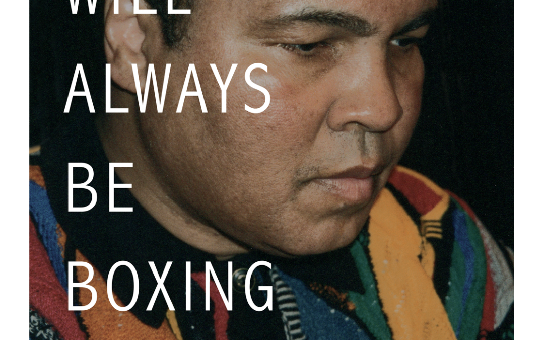 There Will Always Be Boxing