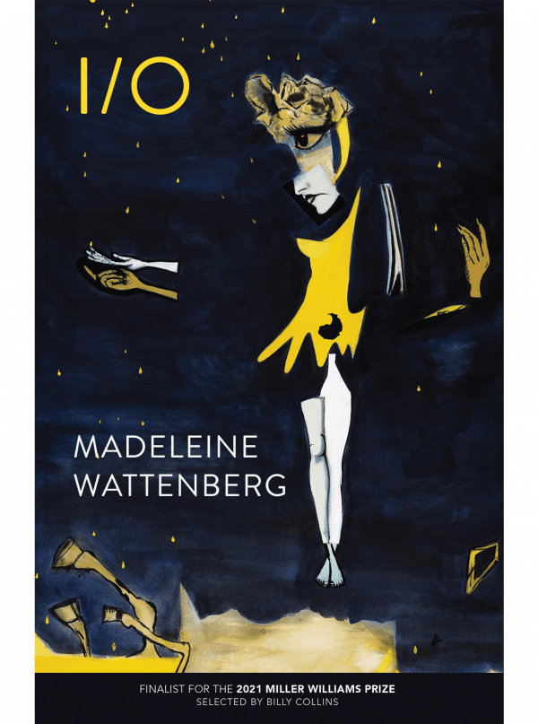 cover image for I/O by Madeleine Wattenberg