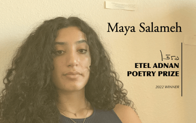 The 2022 Etel Adnan Poetry Prize Has Been Awarded to Maya Salameh