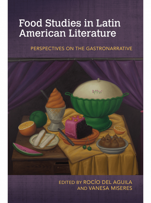 cover image for Food Studies in Latin American Literature