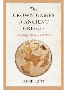 The Crown Games of Ancient Greece cover image