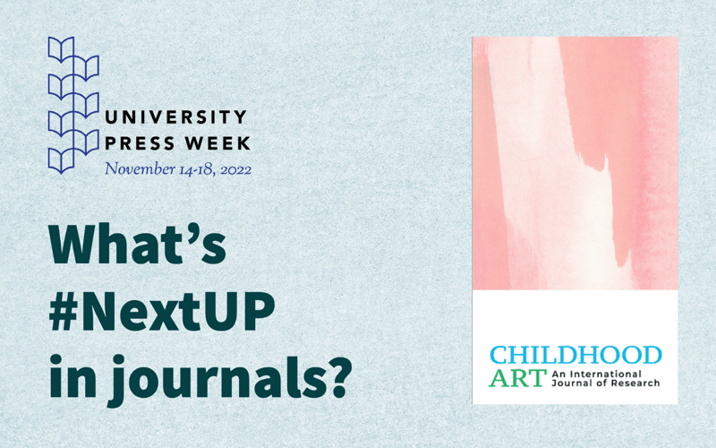 #NextUP in Journals: Childhood Art
