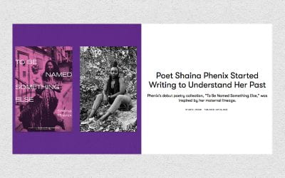“Poet Shaina Phenix Started Writing to Understand Her Past”