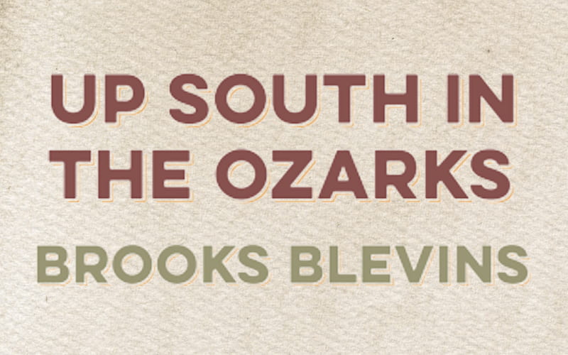 Up South in the Ozarks Reviewed in the Arkansas Historical Quarterly